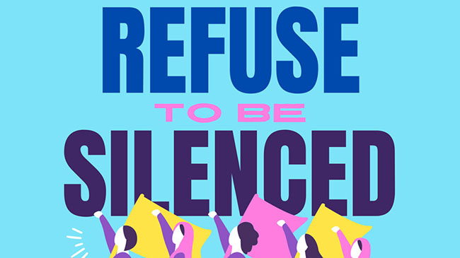 Refuse to be silenced